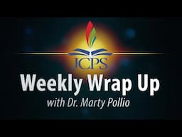 JCPS Weekly Wrap Up -- January 31, 2025