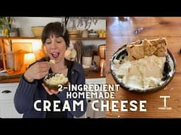 2-Ingredient HEALTHY Homemade Cream Cheese Recipe