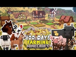 I Spent 100 DAYS Building a FARM In MINECRAFT