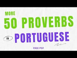 + 50 Proverbs in Portuguese - Free PDF