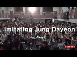 Imitating Jung Dayeon in Taiwan