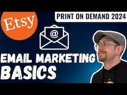 Email Marketing Basics for Print on Demand Sellers