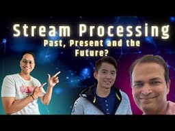 World of Stream Processing with Apurva Mehta and Yingjun Wu