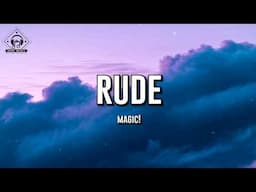 MAGIC! - Rude (Lyrics)