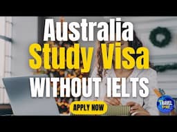 Australia Study Visa without IELTS in 2023! Bank Statement | Total Cost