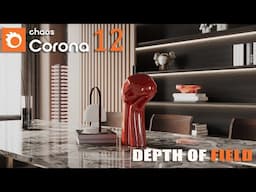 Camera Depth Of Field : DOF  Focus objects and blur  3ds max Corona render 12