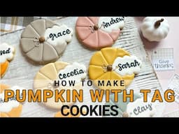 How to Make Pumpkin with Tag Cookies