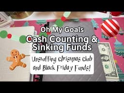 Cash Counting, Stuffing Sinking Funds and UNSTUFFING Christmas Club & Black Friday Weekend Envelopes