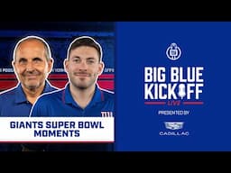 Giants Super Bowl Moments | Big Blue Kickoff Live | New York Giants