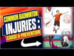 What Are the 9 Most Common Badminton Injuries