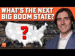 What's The Next Big Boom State?