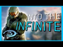 INTO THE INFINITE | A HALO Complete Retrospective - 3