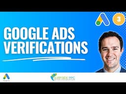 Google Ads Advertiser Verification - What It Is and Where To Find It