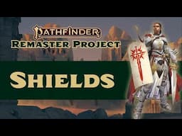 How It's Played: Shields in Pathfinder 2nd Edition Remastered!