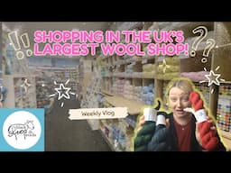 Explore the UK's largest wool shop with me + Meeting knitting royalty! 🧶