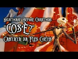 Nightmare Before Christmas "Cos'è?" - Cantata da Fles Curtis