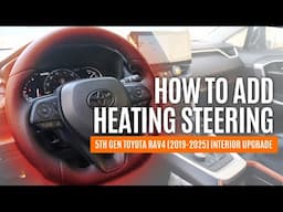 Upgrading Toyota Rav4 Steering Wheel (2019-2024) | Adding Heated Steering Wheel Feature