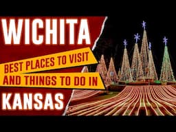 WICHITA, KANSAS - Top Things to Do | Christmas Lights | Best Places to Visit in Wichita, KS