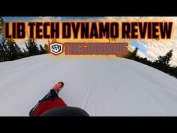 Lib Tech Dynamo 2025 Snowboard Review