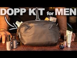 Men's Ultimate EDC Toiletry: What's in my Travel Dopp grooming kit!