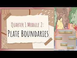 Science 10 ǀ Quarter 1 ǀ Plate Boundaries