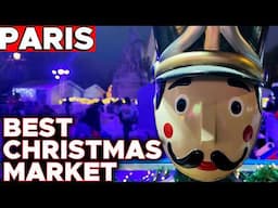 Experience the MAGIC of Paris Best Christmas Market!