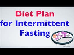 Diet Plan (Meal plan) for intermittent fasting