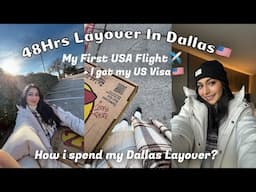 My First Time in the USA 🇺🇸 | 48 Hours in Dallas + I Got My US Visa!✨✈️