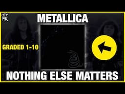 Non-Metalhead Listens to NOTHING ELSE MATTERS by Metallica and Grades it Out of 10 - REACTION