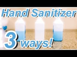 3 Easy & Fast DIY Hand Sanitizer Recipes Based on WHO and CDC Guidelines