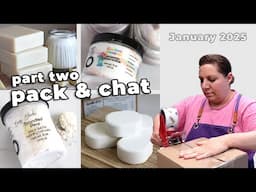 Pack & Chat Part Two | MO River Soap