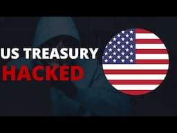 China Hacks US Treasury - What Happened?