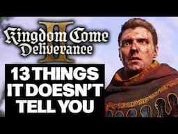 13 Beginners Tips And Tricks Kingdom Come Deliverance 2 DOESN'T TELL YOU