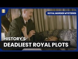 Royal Murder Mysteries Compilation | Royal Murder Mysteries