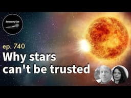 Why stars can't be trusted