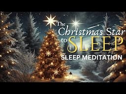 Guided Sleep Meditation - The Christmas Star to sleep