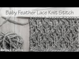 Baby Feather Diamond Lace Knitting Stitch Pattern : Day 16