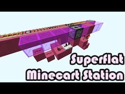 Superflat Minecart Station- Tutorial