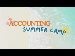 Online Accounting Summer Camp