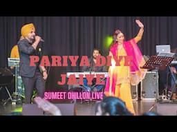 Pariya Diye Jaiye | Sumeet Dhillon | Agam Shah | Melbourne Live