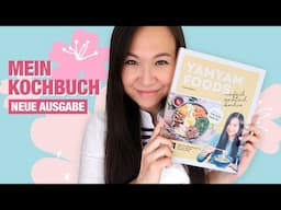 Die neue Ausgabe von meinem Kochbuch ist da! YAMYAMFOODS – einfach asiatisch kochen