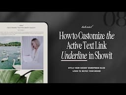 How to Customize the Active Text Link Underline in Showit for WordPress Blog