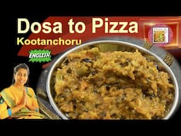 Kootanchoru recipe in English | Kootanjoru | all in one easy and healthy recipe