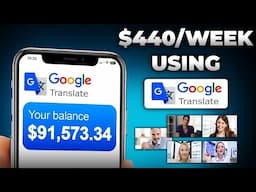 Make Money with Google Translate! ($400/Week) Use Google and New Video Website