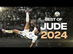 Jude Bellingham | Best of 2024 | My Greatest Goal