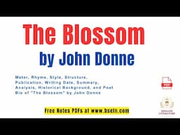 The Blossom by John Donne Line by Line Explanation In urdu and Hindi |Summary | Analysis | Themes