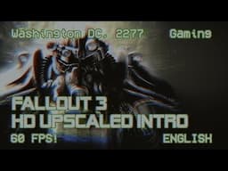 🇬🇧 Fallout 3 Intro ENG | HD & 60 FPS