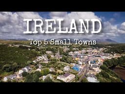 TOP 5 SMALL TOWNS IN IRELAND | Part 3 | Travel Video