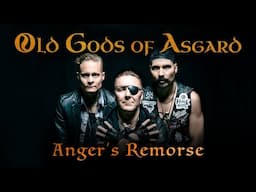 Old Gods of Asgard - Anger's Remorse (Official Lyric Video)