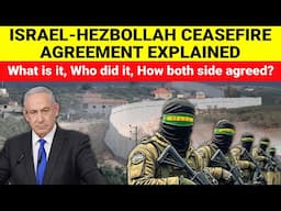 Israel Hezbollah Ceasefire Deal Explained | Israel Hezbollah Lebanon War News Geopolitics Explained